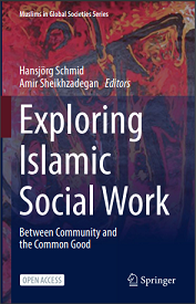 Exploring Islamic Social Work: Between Community and the Common Good