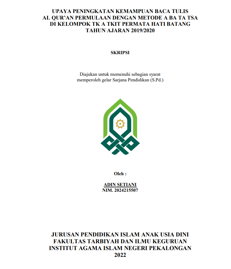 Upaya Peningkatan Kemampuan Baca Tulis Al Qur'an Permulaan Dengan Metode A Ba Ta Sta di Kelompok TK A TKIT Permatan Hati Batang Tahun Ajaran 2019/2020