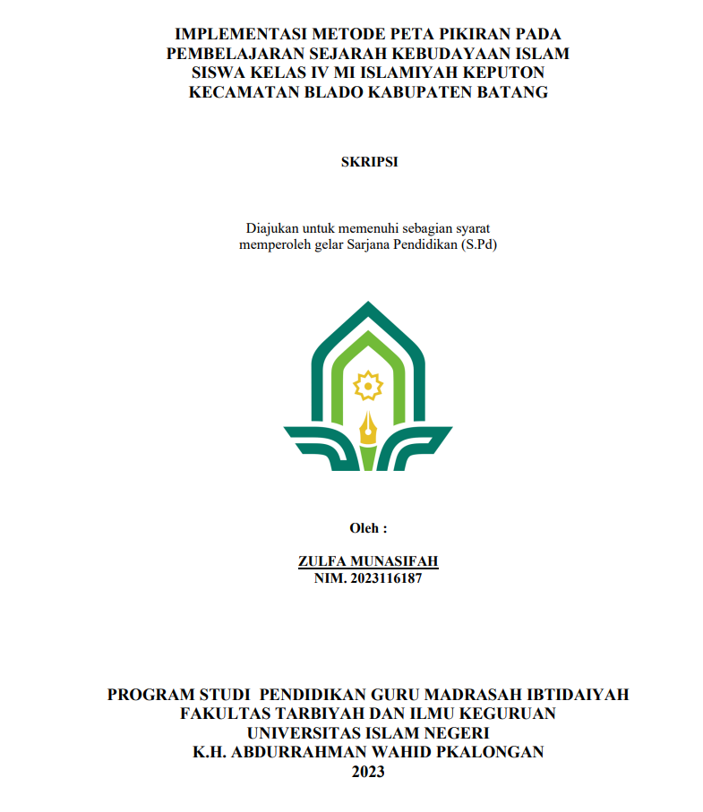 Implementasi Metode Peta Pikiran Pada Pembelajaran Sejarah Kebudayaan Islam Siswa Kelas IV MI Islamiyah Keputon Kecamatan Blado Kabupaten Batang