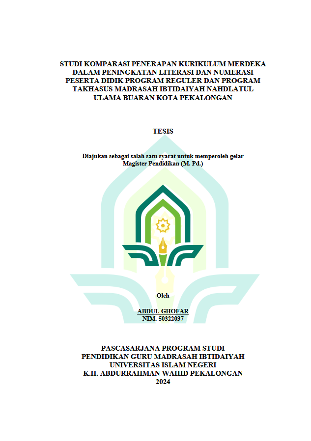 Studi Komparasi Penerapan Kurikulum Merdeka Dalam Peningkatan Literasi Dan Numerasi Peserta Didik Program Reguler Dan Program Takhasus Madrasah Madrasah Ibtidaiyah Nahdlatul Ulama Buaran Kota Pekalongan