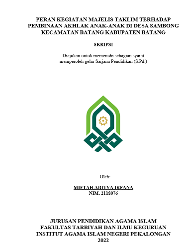 Peran Kegiatan Majelis Taklim Terhadap Pembinaan Akhlak Anak-Anak di Desa Sambong Kecamatan Batang Kabupaten Batang