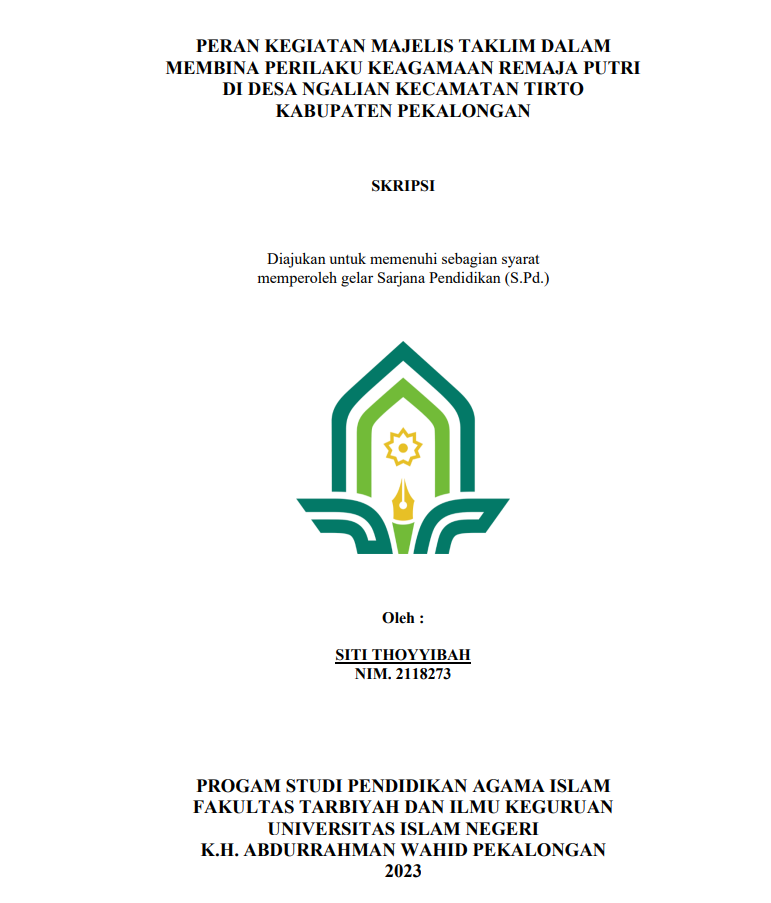 Peran Kegiatan Majelis Taklim dalam Membina Perilaku Keagamaan Remaja Putri Di Desa Ngalian Kecamatan Tirto Kabupaten Pekalongan