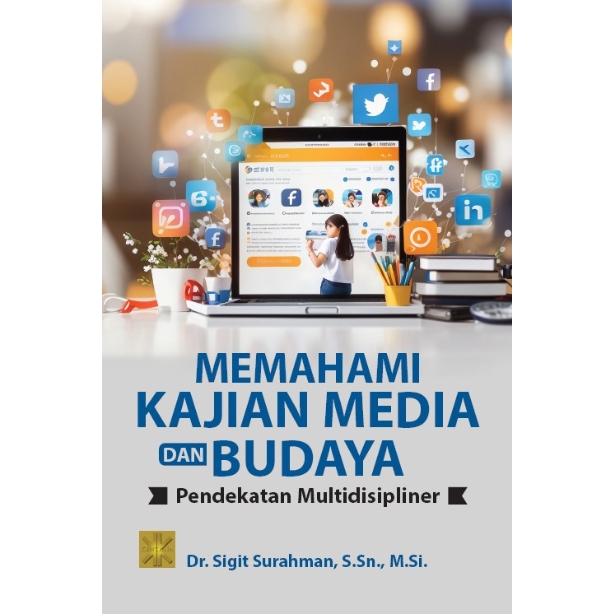 Memahami Kajian Media dan Budaya