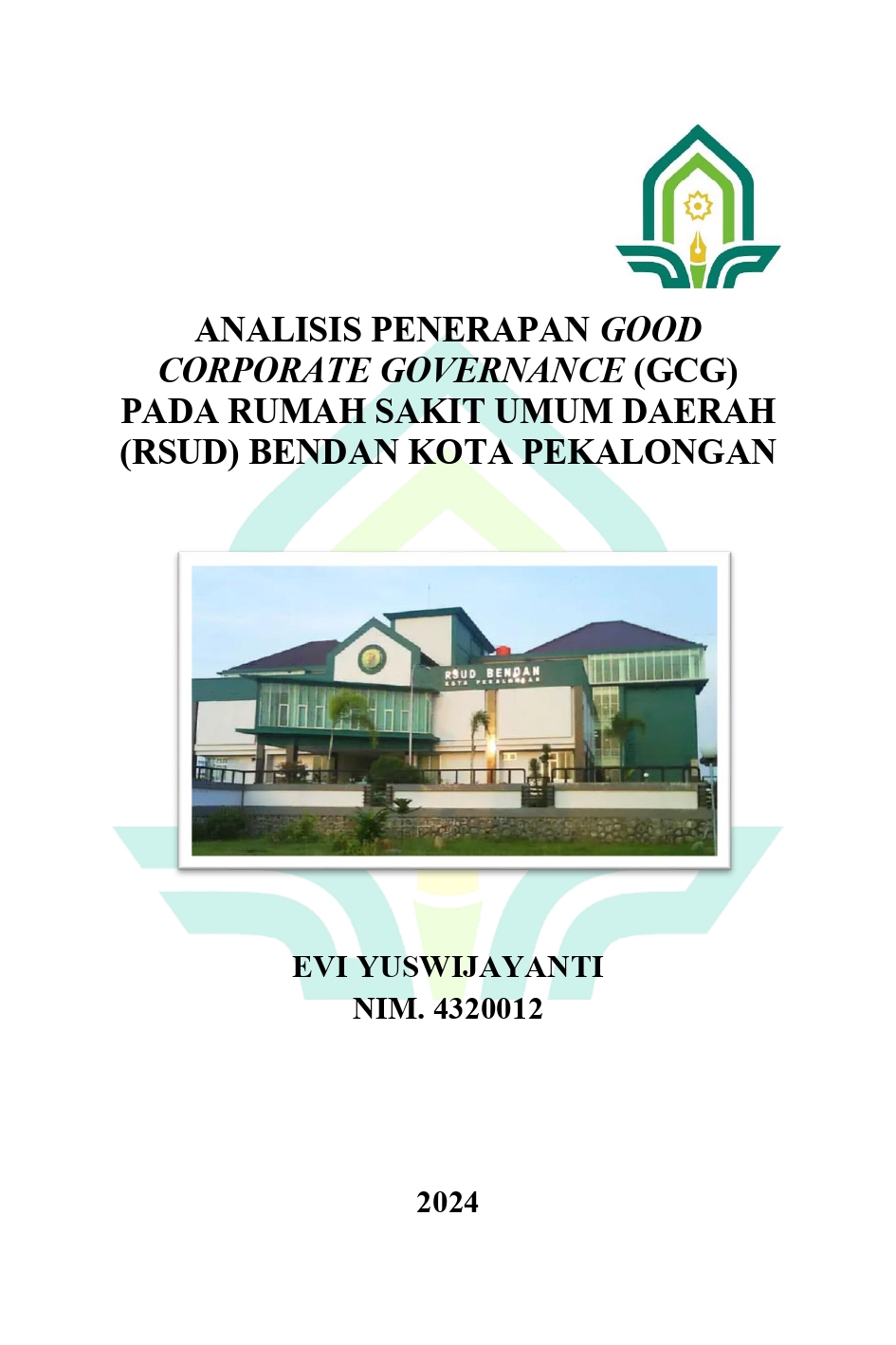 Analisis Penerapan Corporate Governance (GCG) Pada Rumah Sakit Umum Daerah (RSUD) Bendan Kota Pekalongan