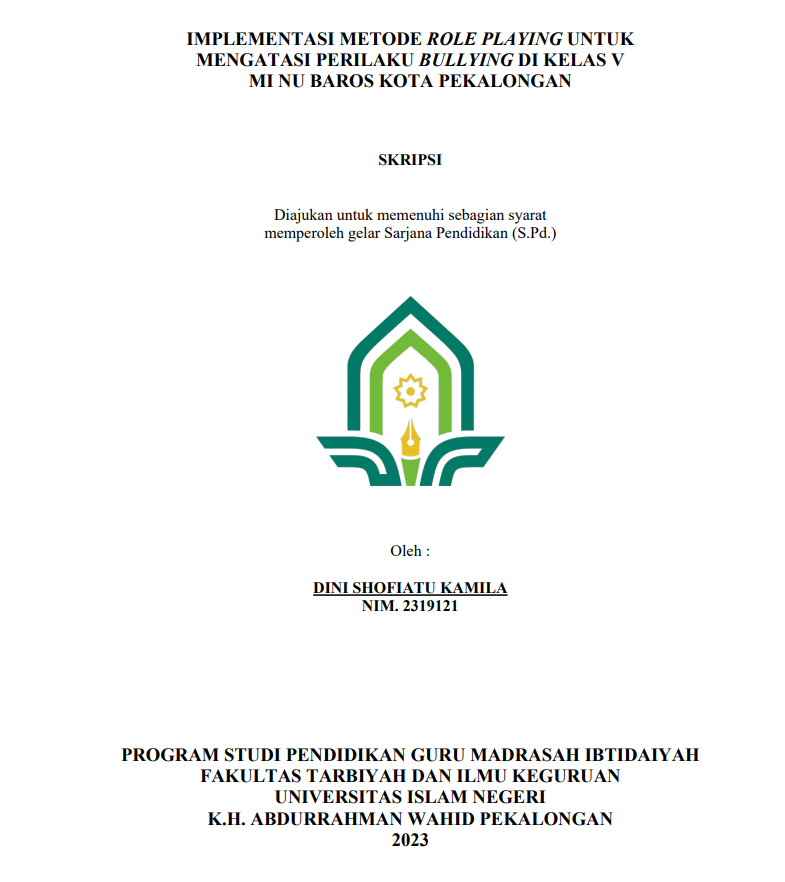 Implementasi Metode Role Playing Untuk Mengatasi Perilaku Bullying di Kelas V MI NU Baros Kota Pekalongan