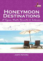 Honeymoon Destinations 21 Tujuan Wisata Romantis di Indonesia