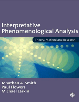 Interpretative Phenomenological Analysis: Theory, Method and Research