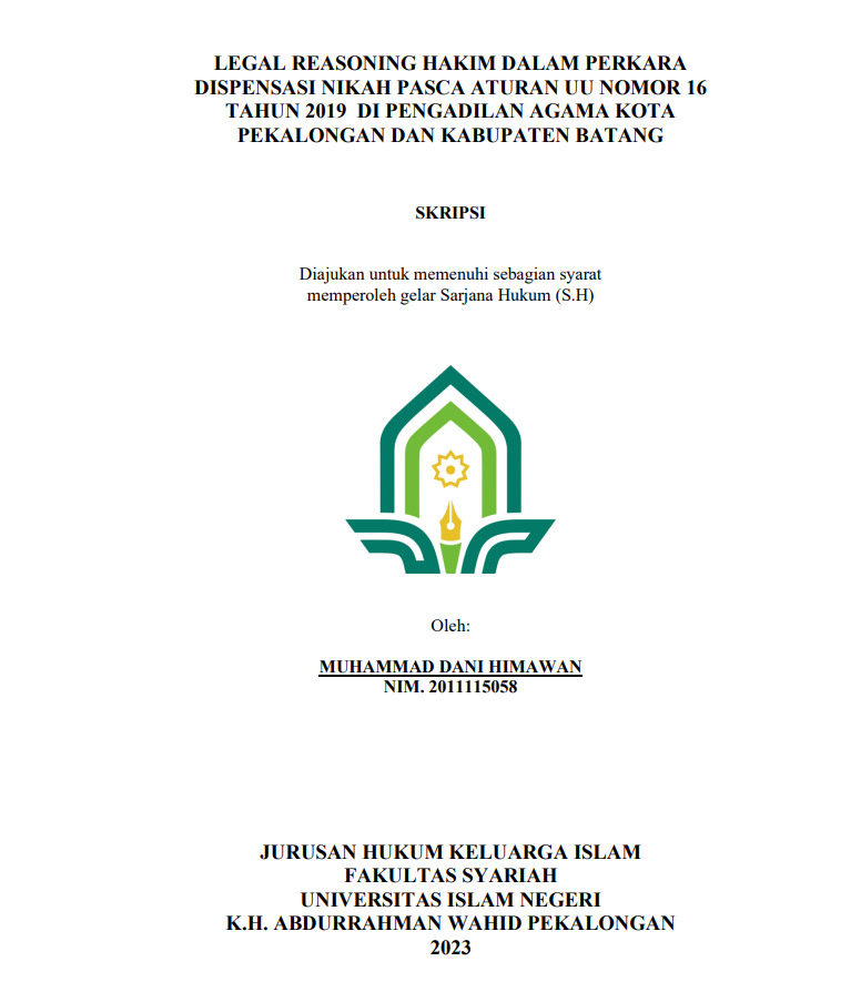 Legal Reasoning Hakim Dalam Perkara Dispensasi Nikah Pasca Aturan UU Nomor 16 Tahun 2019 di Pengadilan Agama Kota Pekalongan dan Kabupaten Batang