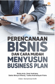 Perencanaan Bisnis dan Cara Mudah Menyusun Business Plan