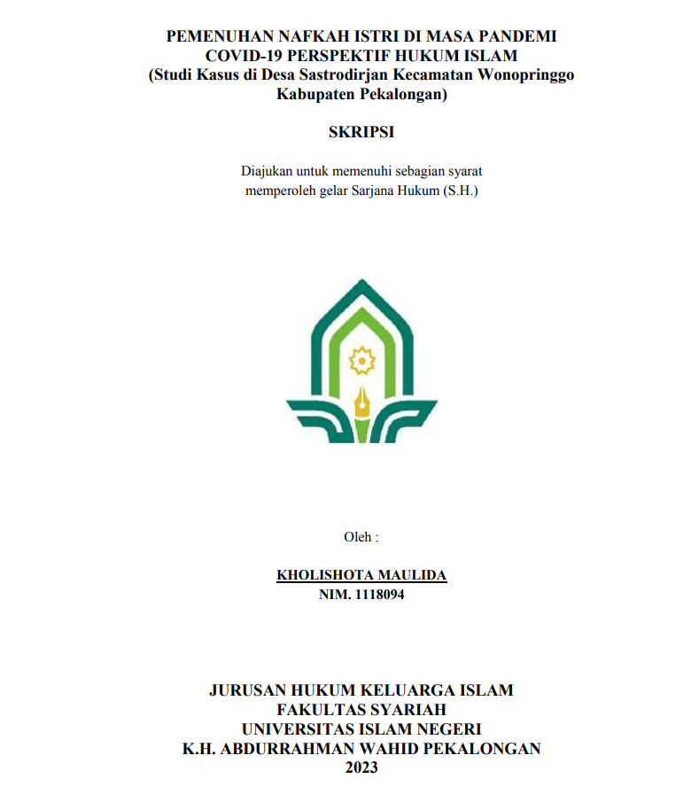 Pemenuhan Nafkah Istri di Masa Pandemi Covid-19 Perspektif Hukum Islam (Studi Kasus di Desa Sastrodirjan Kecamatan Wonopringgo Kabupeten Pekalongan)