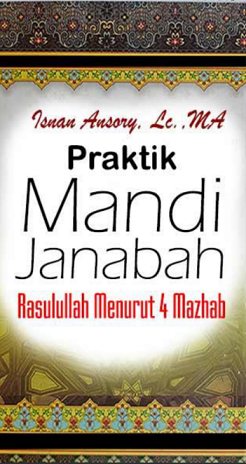 Praktik Mandi Janabah Rasulullah Menurut 4 Mazhab