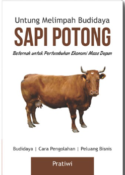 Untung Berlimpah dari Budidaya Sapi Potong : Beternak untuk Pertumbuhan Ekonomi Masa Depan