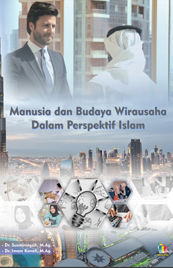 Manusia dan Budaya Wirausaha Dalam Perspektif Islam