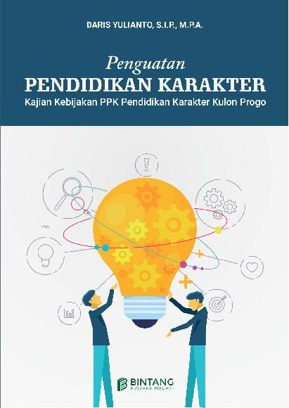 Penguatan Pendidikan Karakter : Kajian Kebijakan Ppk Pendidikan Karakter Kulon Progo (Pendekarku)