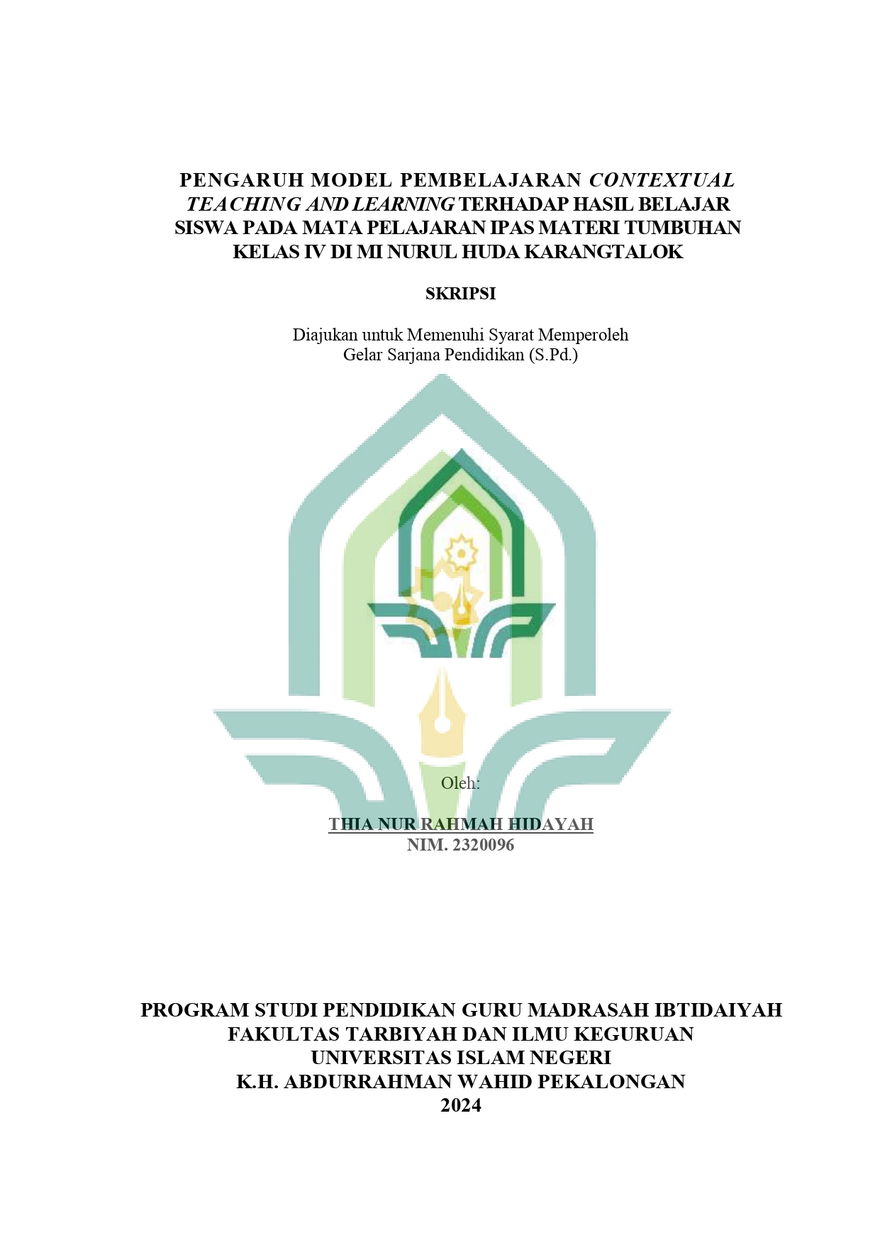 Pengaruh Model Pembelajaran Contextual Teaching and Learning terhadap Hasil Belajar Siswa pada Mata Pelajaran IPAS Materi Tumbuhan Kelas IV di MI Nurul Huda Karangtalok