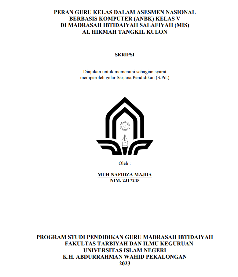 Peran Guru Kela Dalam Asesmen Nasional Berbasis Komputer (ANBK) Kelas V di Madrasah Ibtidaiyah Salafiyah (MIS) Al Hikmah Tangkil Kulon