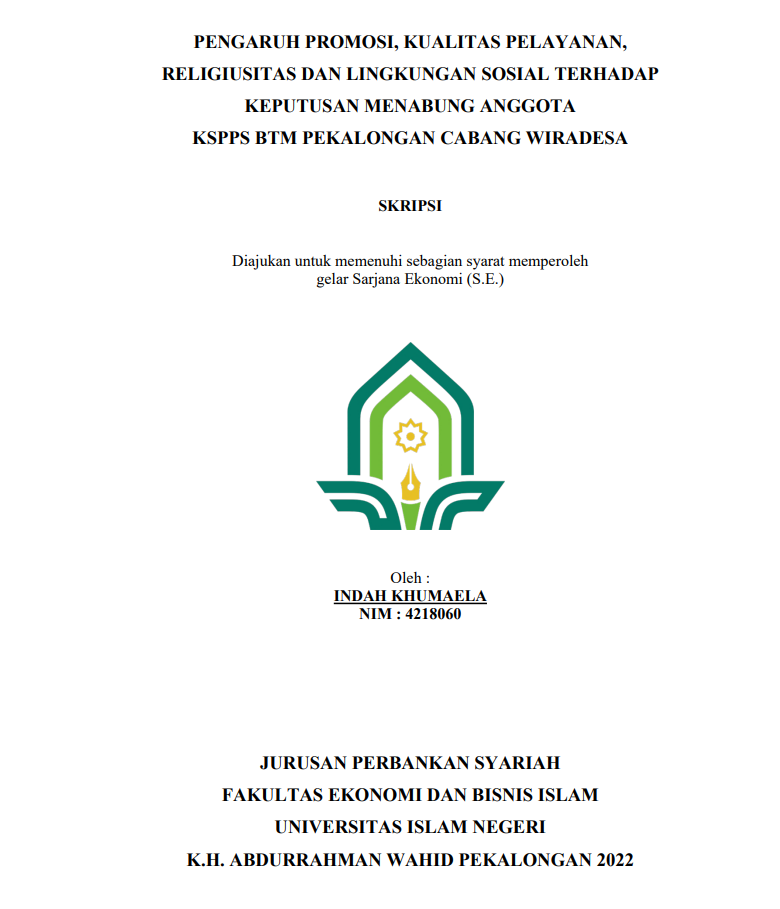 Pengaruh Promosi, Kualitas Pelayanan, Religiusitas Dan Lingkungan Sosial Terhadap Keputusan Menabung Anggota KSPPS BTM Pekalongan Cabang Wiradesa