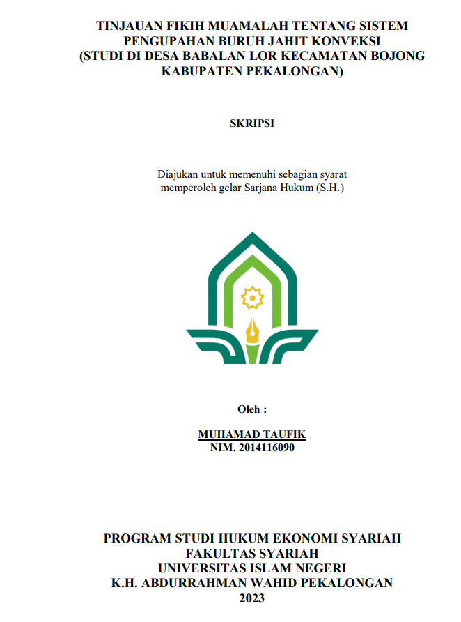 Tinjauan Fikih Muamalah tentang Sistem Pengupahan Buruh Jahit Konveksi (Studi di Desa Babalan Lor Kecamatan Bojong Kabupaten Pekalongan)