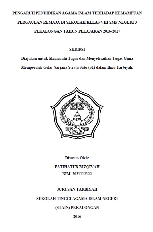 Pengaruh Pendidikan Agama Islam terhadap Kemampuan Pergaulan Remaja di Sekolah Kelas VIII SMP Negeri 3 Pekalongan Tahun Pelajaran 2016-2017