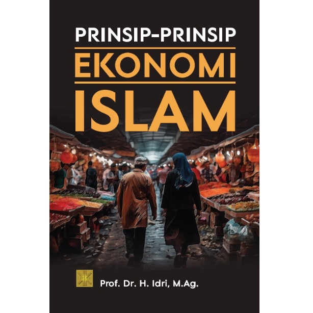 Prinsip-Prinsip Ekonomi Islam