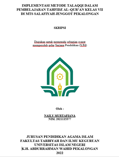 Impelementasi Metode Talaqqi Dalam Pembelajaran Tahfidz Al-Qur'an Kelas VII di MTS Salafiyah Jenggot Pekalongan