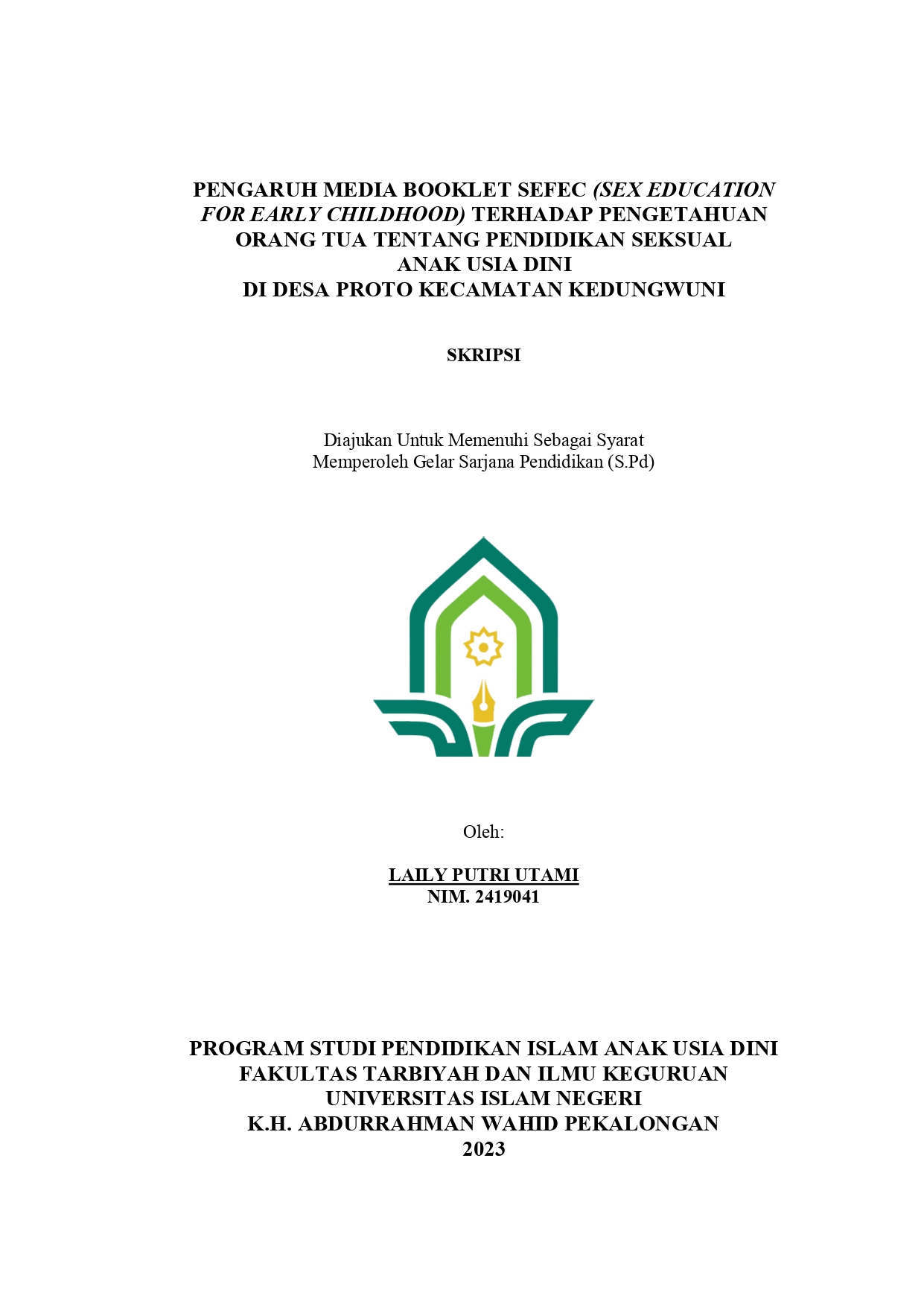 Pengaruh Media Booklet SEFEC (Sex Education For Early Childhood) Terhadap Pengetahuan Orang Tua Tentang Pendidikan Seksual Anak Usia Dini Di Desa Proto Kecamatan Kedungwuni