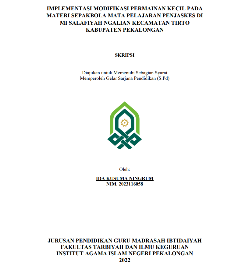 Implementasi Modifikasi Permainan Kecil pada Materi Sepakbola Mata Pelajaran Penjaskes di MI Salafiyah Ngalian Kecamatan Tirto Kabupaten Pekalongan