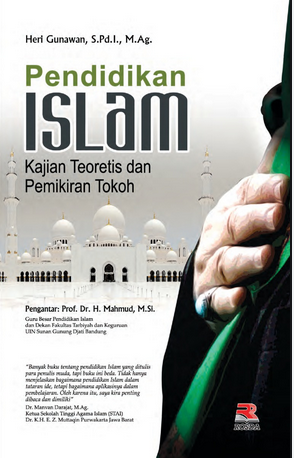 Pendidikan Islam Kajian Teoritis dan Pemikiran Tokoh