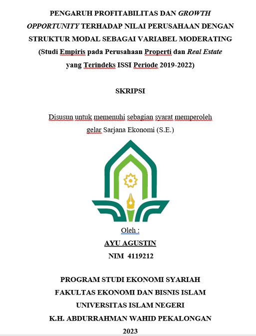 Pengaruh Profitabilitas dan Growth Opportunity Terhadap Nilai Perusahaan Dengan Struktur Modal Sebagai Variabel Moderating (Studi Empiris pada Perusahaan Properti dan Real Estate yang Terindeks ISSI Periode 2019-2022)