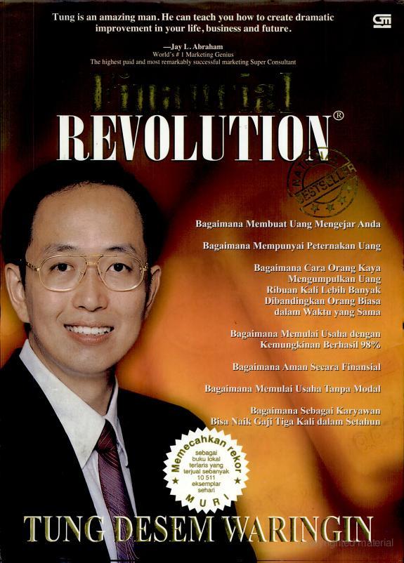 Financial Revolution  : Bagaimana membuat Uang Mengejar Anda…