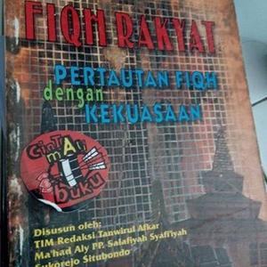 Fiqh Rakyat : Pertautan Fiqh dengan Kekuasaan