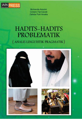 Hadits-Hadits Problematik (Analisis Linguistik Pragmatik)