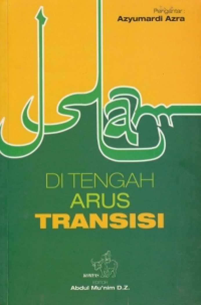 Islam di Tengah Arus Transisi