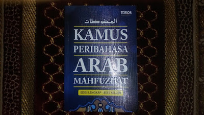 Kamus Peribahasa Arab Mahfuzhat