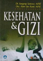 Kesehatan dan Gizi