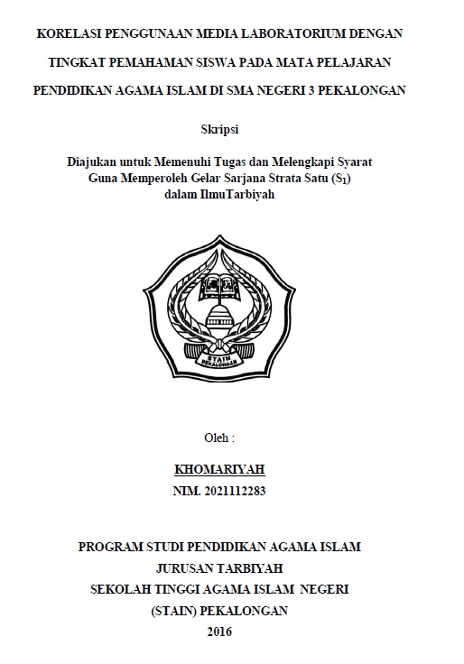 Korelasi Penggunaan Media Laboratorium dengan Tingkat Pemahaman Siswa pada Mata Pelajaran Pendidikan Agama Islam Di SMA Negeri 3 Pekalongan