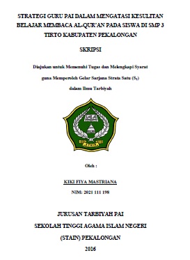 Strategi Guru PAI dalam Mengatasi Kesulitan Belajar Membaca Al Quran Pada Siswa di SMP 3 Tirto Kabupaten Pekalongan