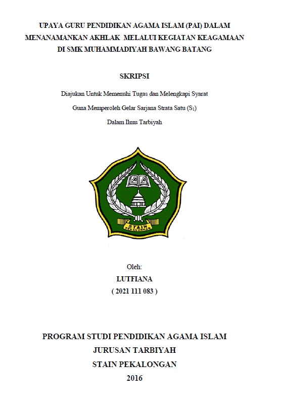 Upaya Guru Pendidikan Agama Islam (PAI) dalam Menanamkan Akhlak melalui Kegiatan Keagamaan Di SMK Muhammadiyah Bawang Batang