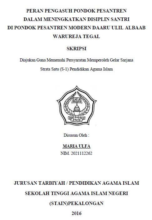 Peran Pengasuh Pondok Pesantren dalam Meningkatkan Disiplin Santri di Pondok Pesantren Modern Daaru Ulil Al Baab Warurejo Tegal