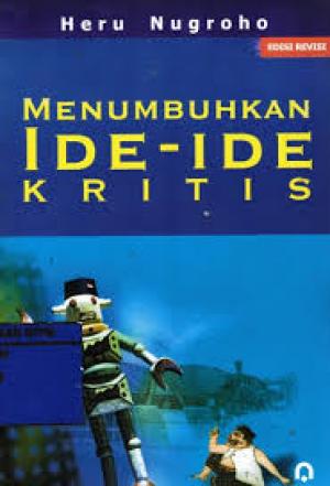 Menumbuhkan Ide-Ide Kritis