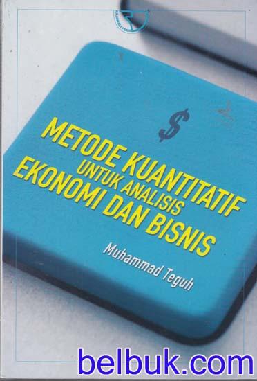 Metode Kuantitatif untuk analisis Ekonomi dan Bisnis