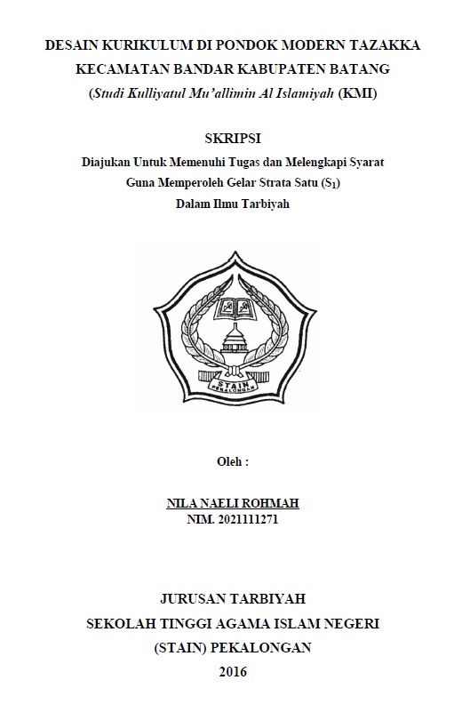 Desain Kurikulum di Pondok Modern Tazakka Kecamatan Bandar Kabupaten Batang (Studi Kulliyatul Muallimin Al Islamiyah (KMI)