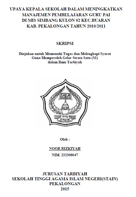 Upaya Kepala Sekolah Dalam Meningkatkan Manajemen Pembelajaran Guru PAI di MIS Simbang Kulon 02 Kec. Buaran Kab. Pekalongan Tahun 2010/2011