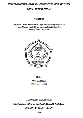 Strategi Guru PAI dalam Membentuk Akhlak Siswa SMP N 15 Pekalongan