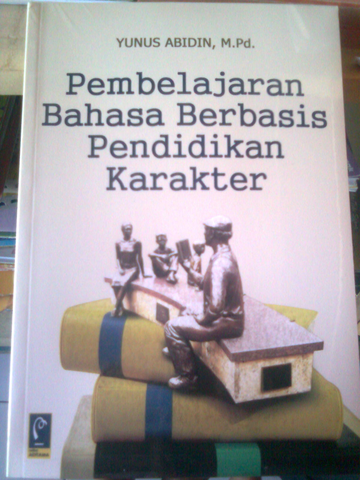 Pembelajaran Bahasa Berbasis Pendidikan Karakter