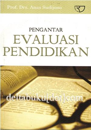 Pengantar Evaluasi Pendidikan