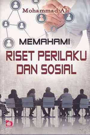 Memahami Riset Perilaku Dan Sosial