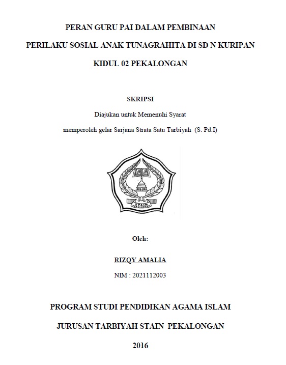 Peran Guru PAI dalam Pembinaan Perilaku Sosial Anak Tunagrahita di SD N Kuripan Kidul 02 Pekalongan