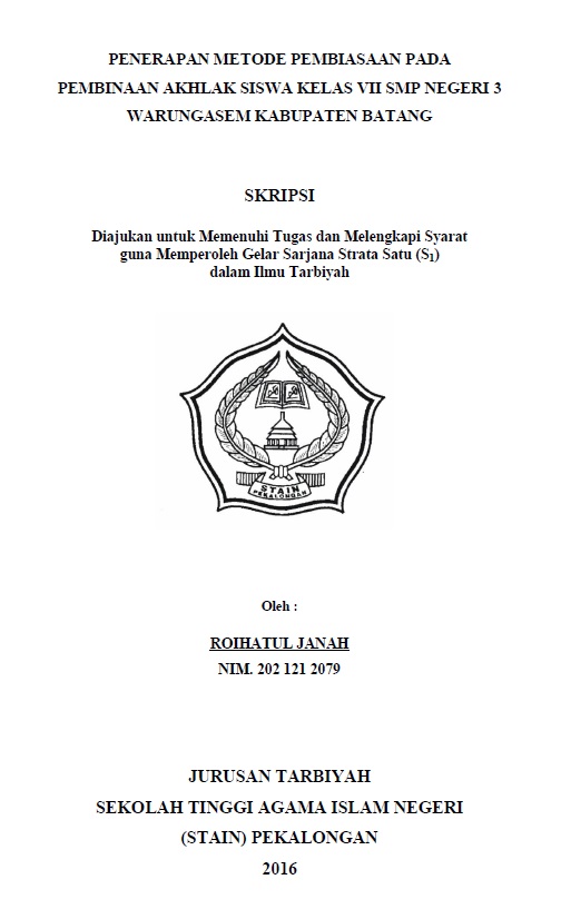 Penerapan Metode Pembiasaan Pada Pembinaan Akhlak Siswa Kelas VII SMP Negeri 3 Warungasem Kabupaten Batang