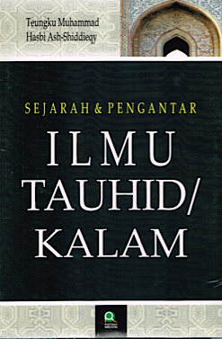 Sejarah dan Pengantar Ilmu Tauhid / Kalam